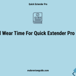 Optimal Wear Time For Quick Extender Pro Results