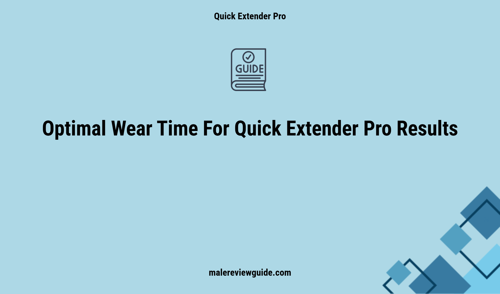 Optimal Wear Time For Quick Extender Pro Results