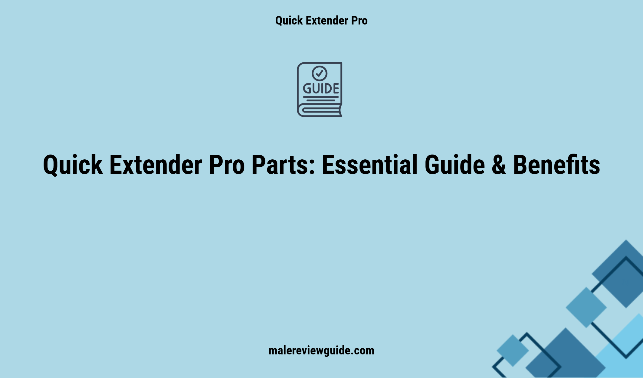 Quick Extender Pro Parts: Essential Guide & Benefits